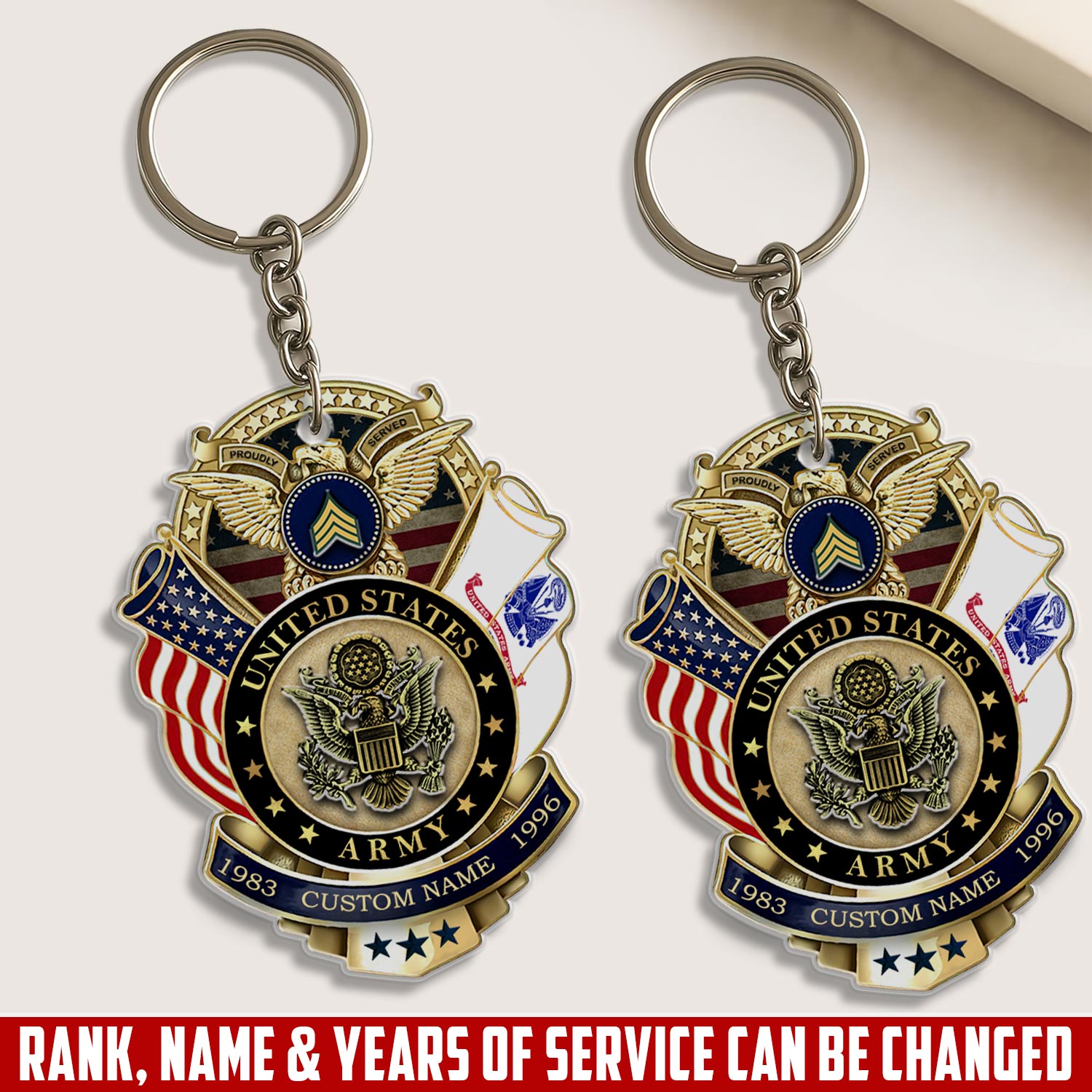 US Army, Proud To Have Served - Acrylic Keychain